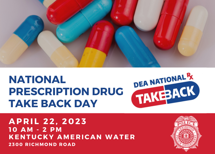 DEA Drug Take Back Day April 22, 2023 City of Lexington